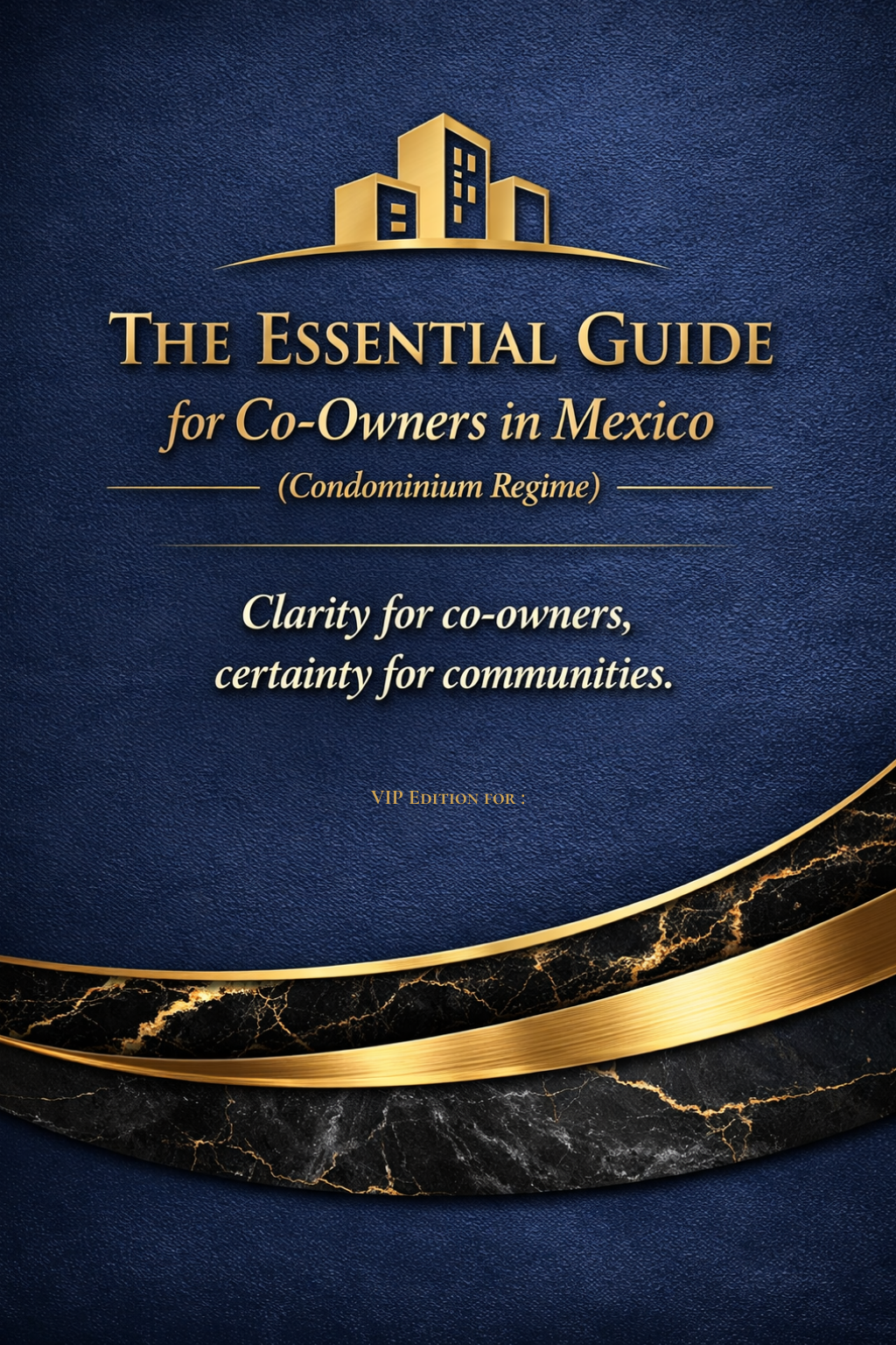 Cover of The Essential Guide for Co-Owners in Mexico